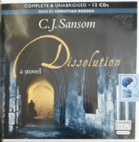 Dissolution written by C.J. Sansom performed by Christian Rodska on CD (Unabridged)